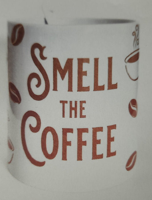 Smell the Coffee Mug