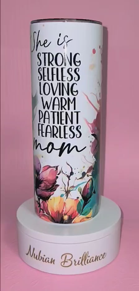 Strong & Fearless Mom Tumbler